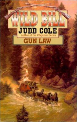Wild Bill: Gun Law (Wild Bill, 8) 0843948744 Book Cover