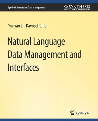 Natural Language Data Management and Interfaces 3031007344 Book Cover