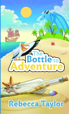 The Bottle to Adventure 1326455192 Book Cover