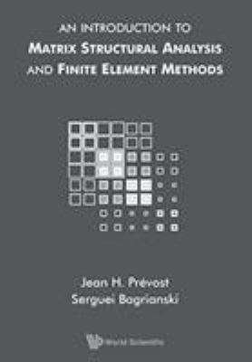 Intro to Matrix Structural Analysis & Finite El... 9813206780 Book Cover