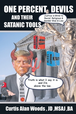 One Percent Devils and Their Satanic Tools 1638713014 Book Cover