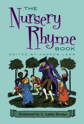 The Nursery Rhyme Book (Dover Children's Classics) 0486202011 Book Cover