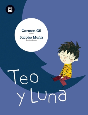 Teo Y Luna [Spanish] 8483433044 Book Cover