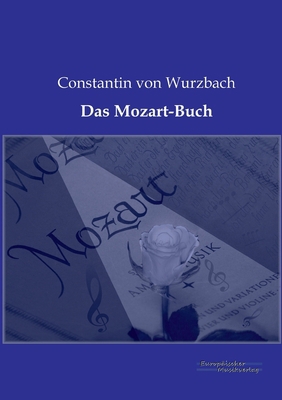 Das Mozart-Buch [German] 3956980107 Book Cover