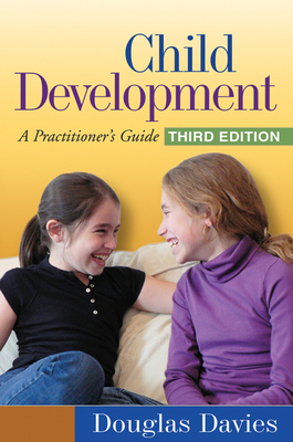 Child Development: A Practitioner's Guide 1606239090 Book Cover