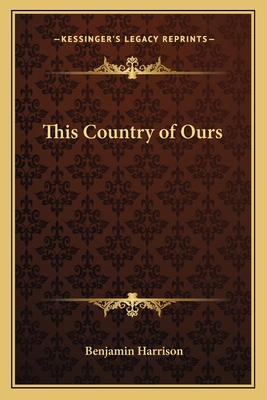 This Country of Ours 1163111414 Book Cover