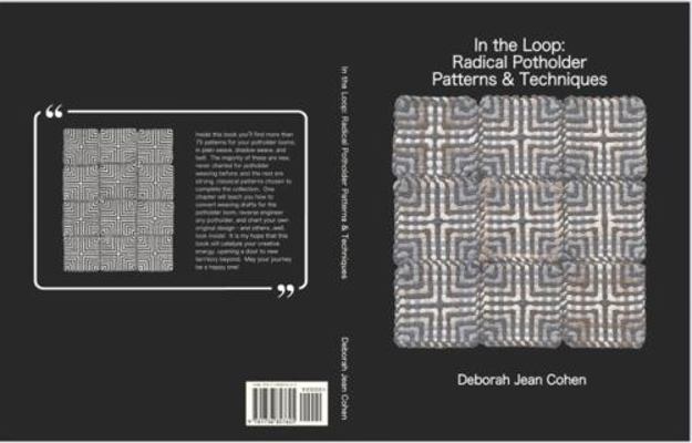 In the Loop:  Radical Potholder Patterns & Techniques