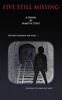 Five Still Missing 0956380611 Book Cover