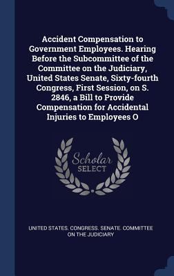 Accident Compensation to Government Employees. ... 1340241560 Book Cover