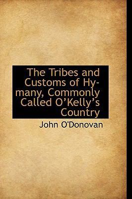 The Tribes and Customs of Hy-Many, Commonly Cal... 0554401428 Book Cover