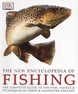 The New Encyclopedia of Fishing 0751339733 Book Cover