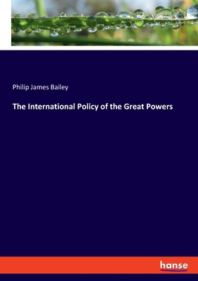 The International Policy of the Great Powers 3337816053 Book Cover