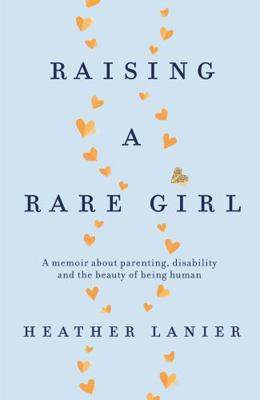Raising A Rare Girl 034942098X Book Cover