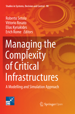 Managing the Complexity of Critical Infrastruct... 3319845527 Book Cover