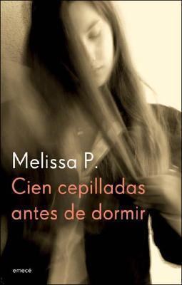 Cien cepilladas antes de dormir (Spanish Edition) [Spanish] 9500425424 Book Cover
