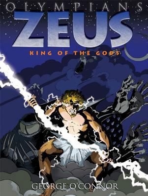 Olympians: Zeus: King of the Gods 1596436255 Book Cover