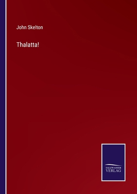 Thalatta! 3375017847 Book Cover