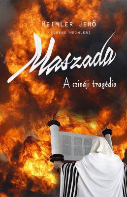 Maszada: A Szinaji Tragedia [Hungarian] 0998959383 Book Cover
