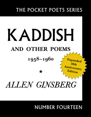 Kaddish and Other Poems: 1958-1960 0872865118 Book Cover