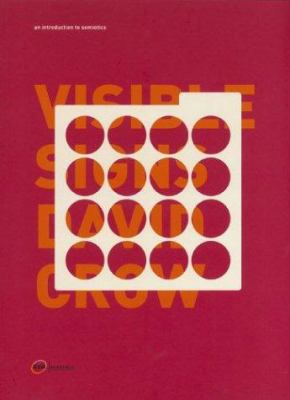 Visible Signs: An Introduction to Semiotics 2884790357 Book Cover