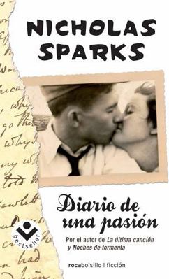 DIARIO DE UNA PASION Spanish Edition [Spanish] 8499184405 Book Cover