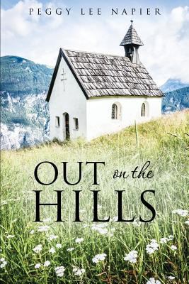 Out on the Hills 1498400841 Book Cover