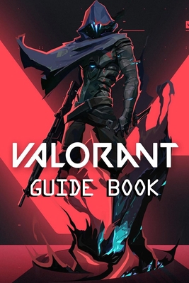 Valorant Guide Book: Travel Game Book B08LJ7FG4H Book Cover