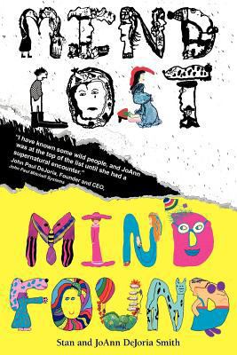 Mind Lost Mind Found 0971540535 Book Cover