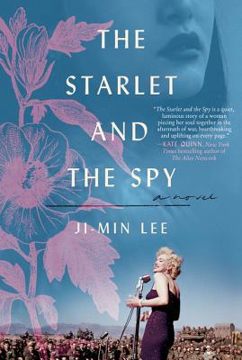 The Starlet and the Spy 0062930265 Book Cover