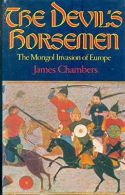 The Devil's Horsemen : The Mongol Invasion of E... 0689706936 Book Cover