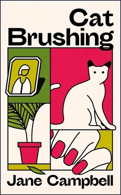 Cat Brushing: a dazzling short story collection... 1529421691 Book Cover