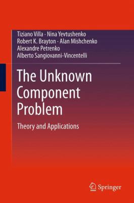 The Unknown Component Problem: Theory and Appli... 148997394X Book Cover