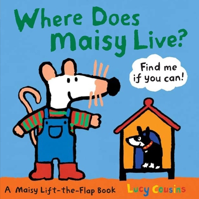 Where Does Maisy Live? B0074FBRAG Book Cover