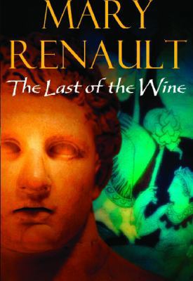 The Last of the Wine 0099463555 Book Cover