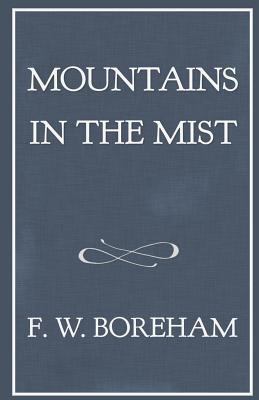 Mountains in the Mist 1973207427 Book Cover