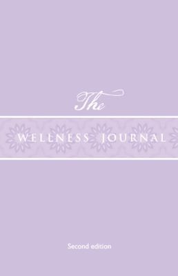 The Wellness Journal: Second Edition 1504363124 Book Cover
