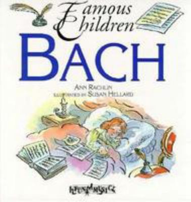 Bach (Famous Children Series) 0812063651 Book Cover
