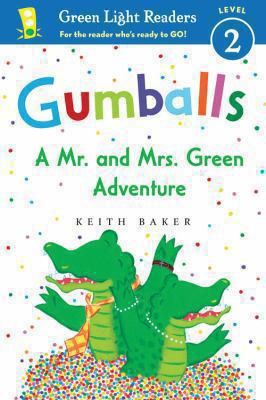 Gumballs: A Mr. and Mrs. Green Adventure 054423605X Book Cover