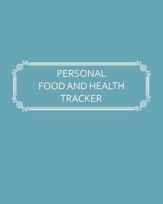 Personal Food and Health Tracker: Six-Week Food... 107463666X Book Cover