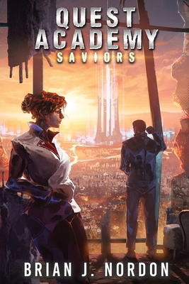 Quest Academy: Saviors 1916729231 Book Cover