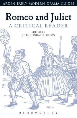 Romeo and Juliet: A Critical Reader 1472589262 Book Cover