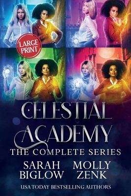 Celestial Academy: The Complete Series Large Print [Large Print] 1955988021 Book Cover