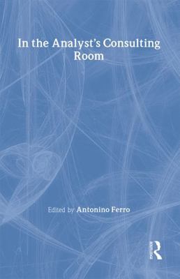 In the Analyst's Consulting Room 1583912215 Book Cover