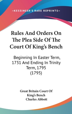 Rules And Orders On The Plea Side Of The Court ... 1104435322 Book Cover