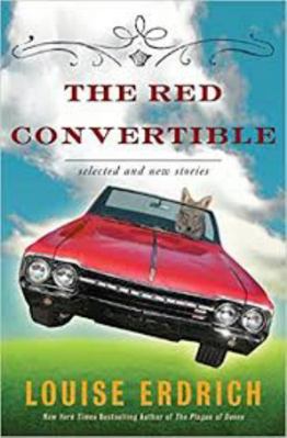 The Red Convertible: Selected and New Stories, ... 0061536075 Book Cover