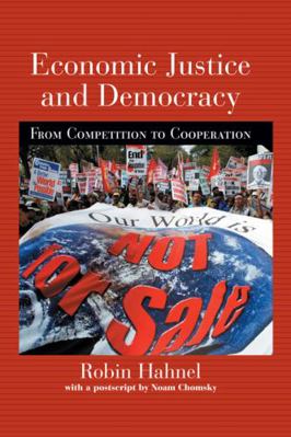 Economic Justice and Democracy: From Competitio... B000867XN8 Book Cover