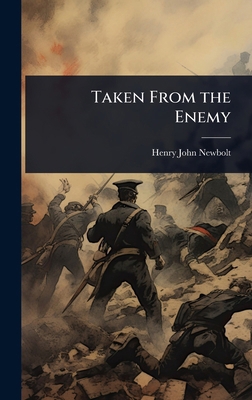 Taken From the Enemy 1023607131 Book Cover