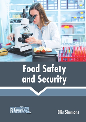 Food Safety and Security 1641162554 Book Cover