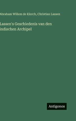 Lassen's Geschiedenis van den indischen Archipel [German] 3388488940 Book Cover
