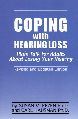 Coping with Hearing Loss 1569801657 Book Cover